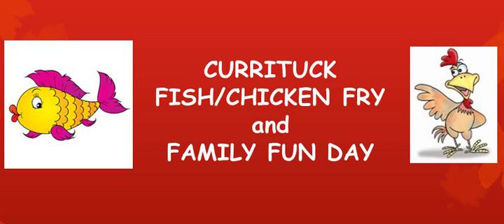 Currituck Fish Chicken Fry - Family Fun Day